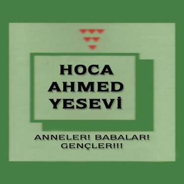 Hoca Ahmed Yesevi - Çeşitli Sanatçılar