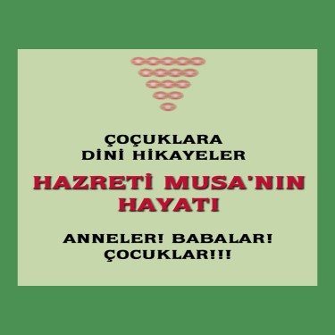 Hz. Musa'nın Hayatı - Çeşitli Sanatçılar