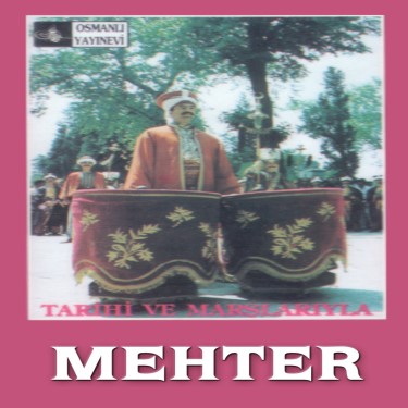 Mehter Marşları - Koro