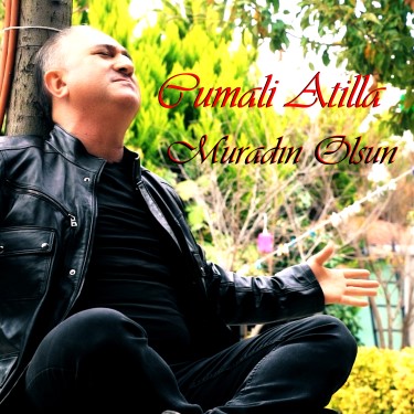 Muradın Olsun - Cumali Atilla