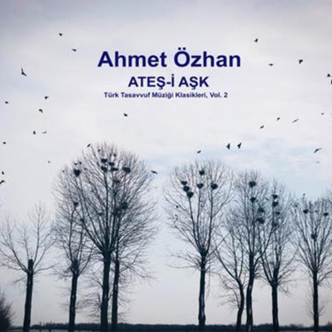 Ateş-i Aşk, Vol. 2 - Ahmet Özhan