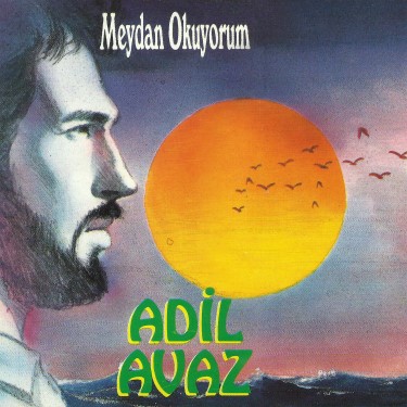 Meydan Okuyorum - Adil Avaz