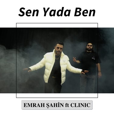 Sen Yada Ben - Emrah Şahin