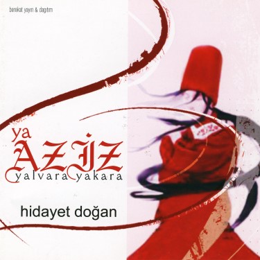 Yalvara Yakara - Hidayet Doğan