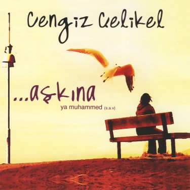 Aşkına - Cengiz Çelikel