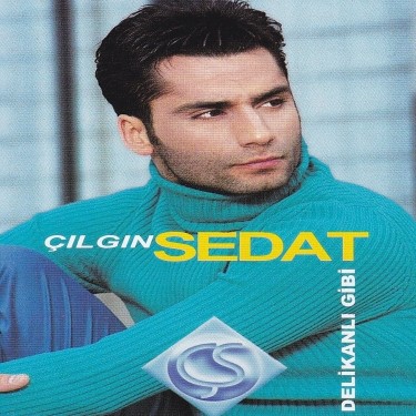 Delikanlı Gibi - Çılgın Sedat