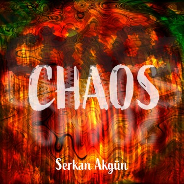 Chaos - Serkan Akgün