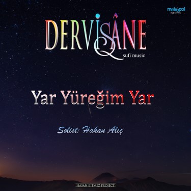 Yar Yüreğim Yar - Hasan Bitmez - Hakan Alıç