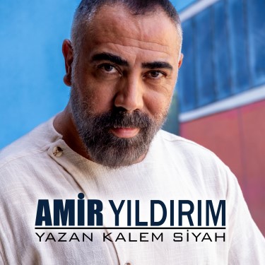 Yazan Kalem Siyah - Amir Yıldırım