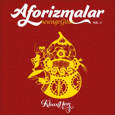 Aforizmalar, Gitar Vol. 2 - Khan Han