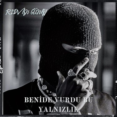 Benide Vurdu Bu Yalnızlık - Rıdvan Günay