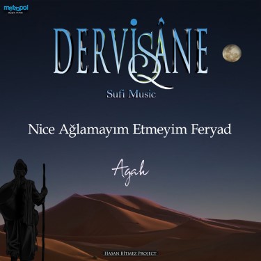 Nice Ağlamayım Etmeyim Feryad - Hasan Bitmez - Agah Terzi