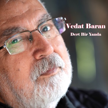 Dert Bir Yanda - Vedat Baran