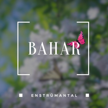 Bahar - Kemal Faruk Altınkurt