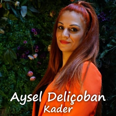 Kader - Aysel Deliçoban