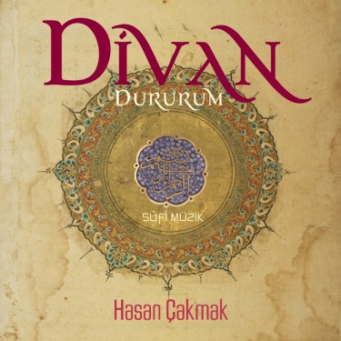 Divan Dururum - Hasan Çakmak