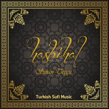 Hasbihal - Sinan Topçu