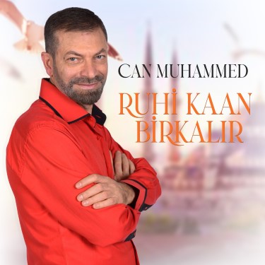 Can Muhammed - Ruhi Birkalır