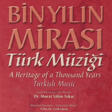 Bin Yılın Mirası Türk Müziği  - Murat Salim Tokaç