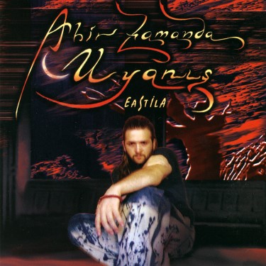 Ahir Zaman - Eastila