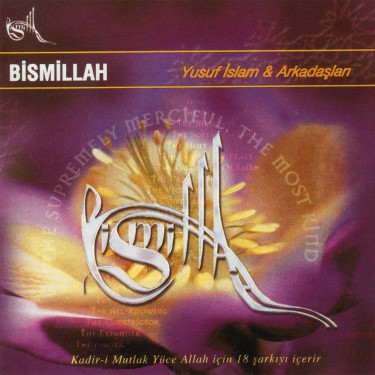 Bismillah - Yusuf İslam