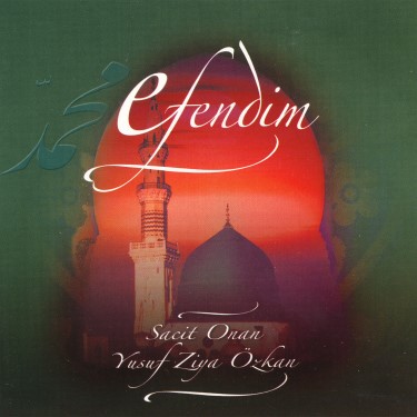 Efendim - Yusuf Ziya Özkan - Sacit Onan