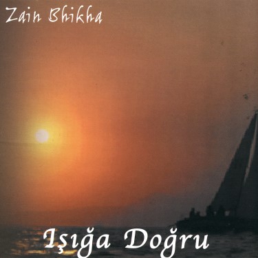 Işığa Doğru - Zain Bhikha