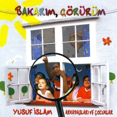 Bakarım Görürüm - Yusuf İslam