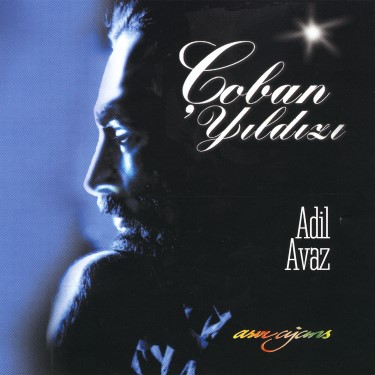 Çoban Yıldızı - Adil Avaz