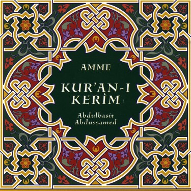 Kur'an-ı Kerim - Amme - Abdulbasid Abdussamed