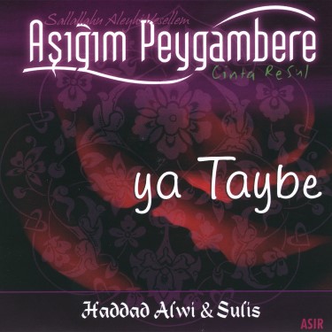 Aşığım Peygambere - Haddad Alwi - Sulis