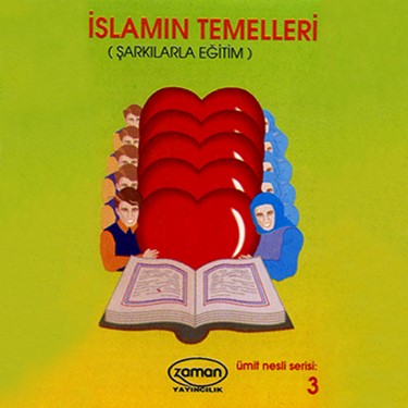 İslam'ın Temelleri - Zehra Koçbay - Zeynep Koçbay - Kırgız Aksungur