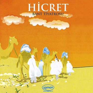 Hicret - Ömer Karaoğlu - İbrahim Sadri - Ulvi Alacakaptan