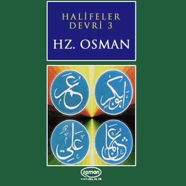 Halifeler Devri -3 / Hz.Osman - Hayri Küçükdeniz - Kerem Yılmazer - Enver Demirkan