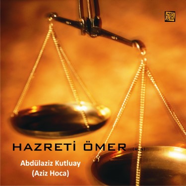 Hazreti Ömer'in Hayatı - Abdülaziz Kutluay