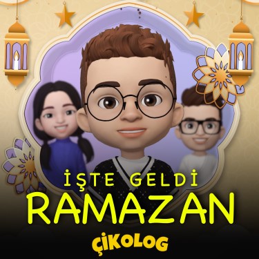 İşte Geldi Ramazan - Çikolog
