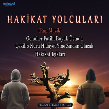 Hakikat Yolcuları - Hakikat Yolcuları