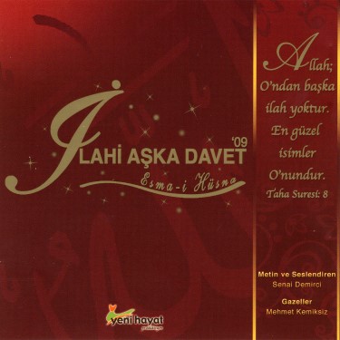 İlahi Aşka Davet - Esma-i Hüsna - Mehmet Kemiksiz - Senai Demirci