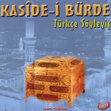 Kaside-i Bürde Türkçe Söyleyiş - Mahmut Kaya