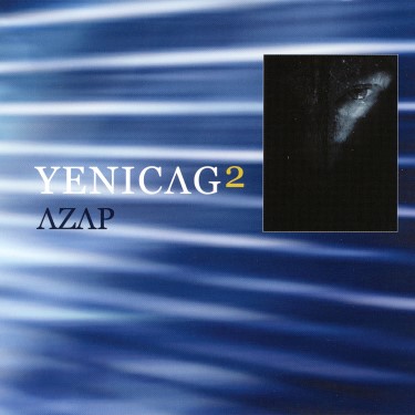 Azap - Yeniçağ