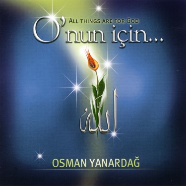 O'nun İçin - Osman Yanardağ