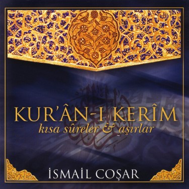 Kısa Sureler ve Aşırlar - İsmail Coşar