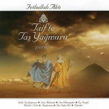 Taif'te Taş Yağmuru - Fethullah Aktı