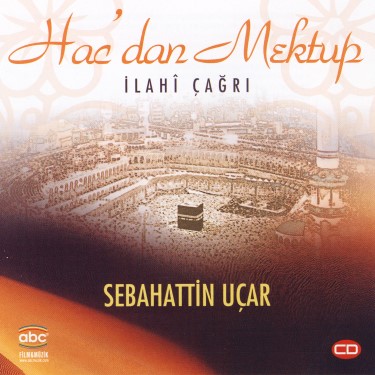 İlahi Çağrı - Sebahattin Uçar