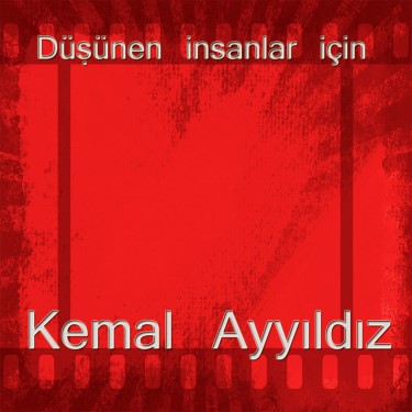 Düşünen İnsanlar - Kemal Ayyıldız