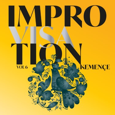 Improvisation, Kemençe - Deniz Akdoğan