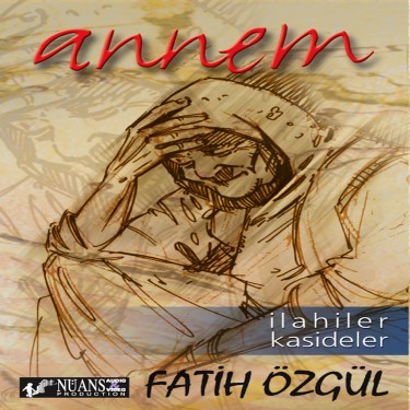 Annem - Fatih Özgül