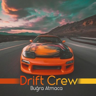 Drift Crew - Buğra Atmaca