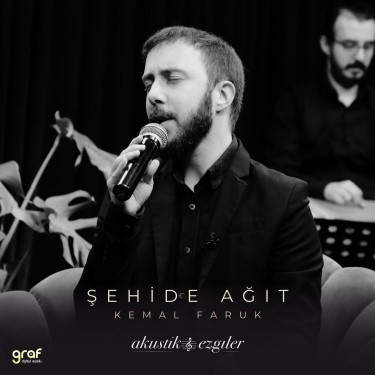Şehide Ağıt - Kemal Faruk