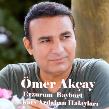 Erzurum Halayları - Ömer Akçay